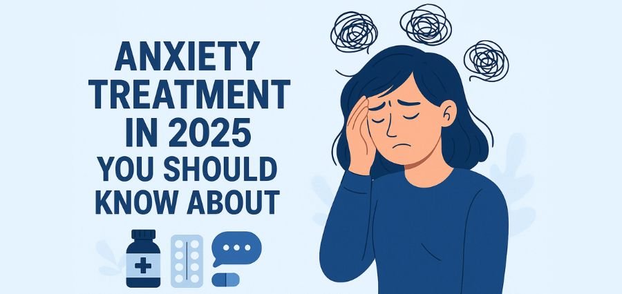 Anxiety Treatments